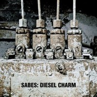 Sabes, Diesel Charm