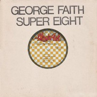 George Faith, Super Eight
