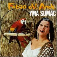 Yma Sumac, Fuego Del Ande