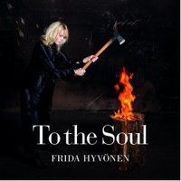Frida Hyvonen, To The Soul