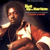 Edwin Starr, Hell Up In Harlem