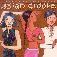 Various Artists, Putumayo Presents: Asian Groove