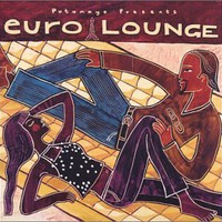Various Artists, Putumayo Presents: Euro Lounge