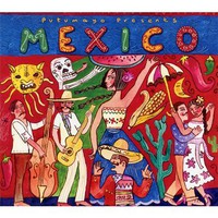 Various Artists, Putumayo Presents: Mexico