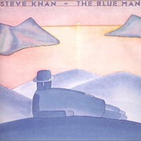 Steve Khan, The Blue Man