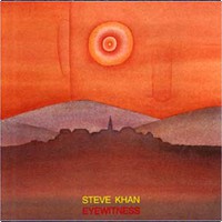 Steve Khan, Eyewitness