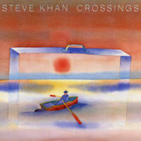 Steve Khan, Crossings