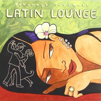 Various Artists, Putumayo Presents: Latin Lounge