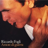 Riccardo Fogli, Amore Di Guerra