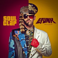 Soul Clap, Efunk: The Album