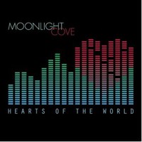 Moonlight Cove, Hearts Of The World