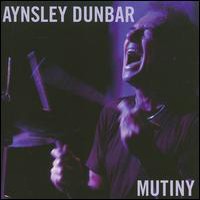 Aynsley Dunbar, Mutiny