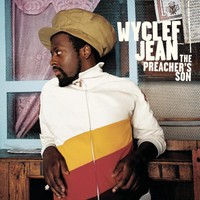 Wyclef Jean, The Preacher's Son