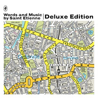 Saint Etienne, Words & Music (Deluxe Edition)