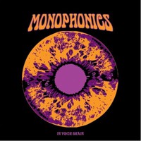Monophonics, In Your Brain
