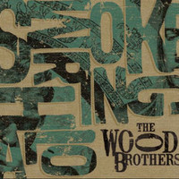 The Wood Brothers, Smoke Ring Halo