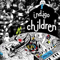 Indigo Children, Muzai