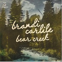 Brandi Carlile, Bear Creek