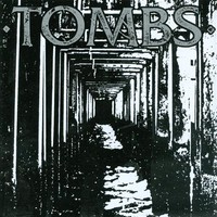 Tombs, Tombs