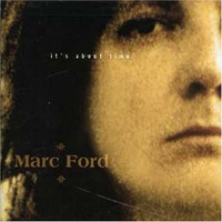 Marc Ford, It's About Time