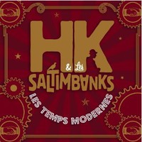 HK & Les Saltimbanks, Les Temps Modernes