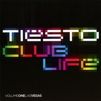 Tiesto, Club Life, Volume One: Las Vegas