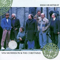 Van Morrison & The Chieftains, Irish Heartbeat