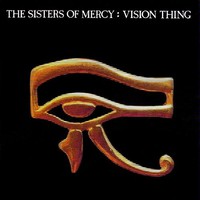The Sisters of Mercy, Vision Thing