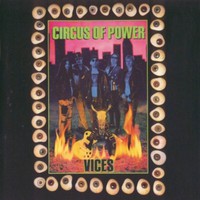 Circus of Power, Vices