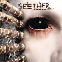 Seether, Karma and Effect