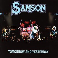 Samson, Tomorrow And Yesterday