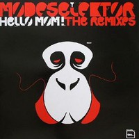 Modeselektor, Hello Mom! (The Remixes)