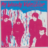 My Bloody Valentine, This Is Your Bloody Valentine