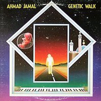 Ahmad Jamal, Genetic Walk