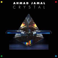 Ahmad Jamal, Crystal