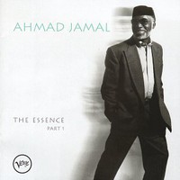 Ahmad Jamal, The Essence Part 1