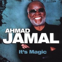 Ahmad Jamal, It's Magic