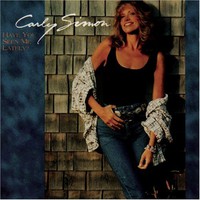 Carly Simon, Have You Seen Me Lately?