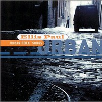 Ellis Paul, Urban Folk Songs