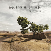 Monocular, Pine Trees