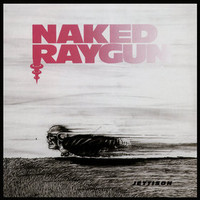 Naked Raygun, Jettison
