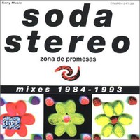 Soda Stereo, Zona de Promesas (Mixes 1984-1993)