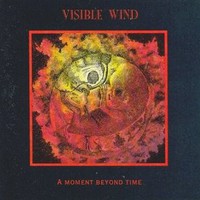 Visible Wind, A Moment Beyond Time