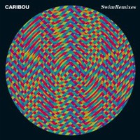 Caribou, Swim Remixes