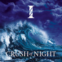 IZZ, Crush of Night