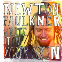 Newton Faulkner, Write It On Your Skin