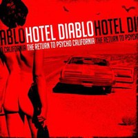 Hotel Diablo, The Return To Psycho, California