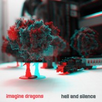 Imagine Dragons, Hell And Silence