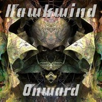 Hawkwind, Onward