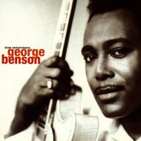 George Benson, Love Remembers